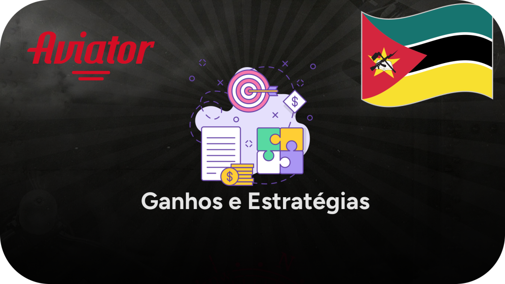 Ganhos e Estratégias